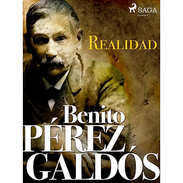 Realidad, Benito Pérez Galdos