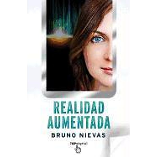Realidad Aumentada = Augmented Reality, Bruno Nievas