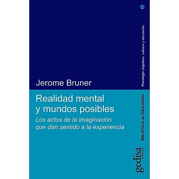 Realidad mental y mundos posibles, Jerome Bruner