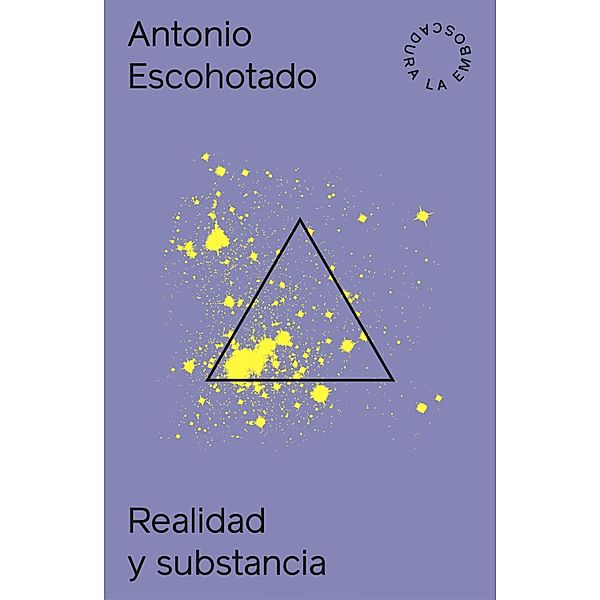 Realidad y substancia, Antonio Escohotado