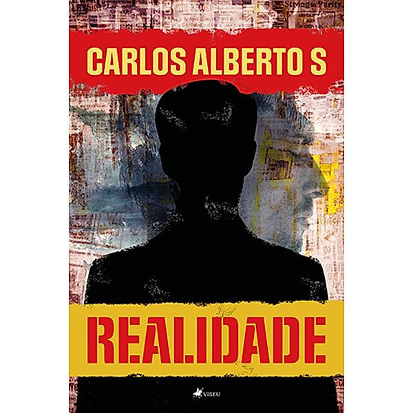 Realidade, Carlos Alberto S