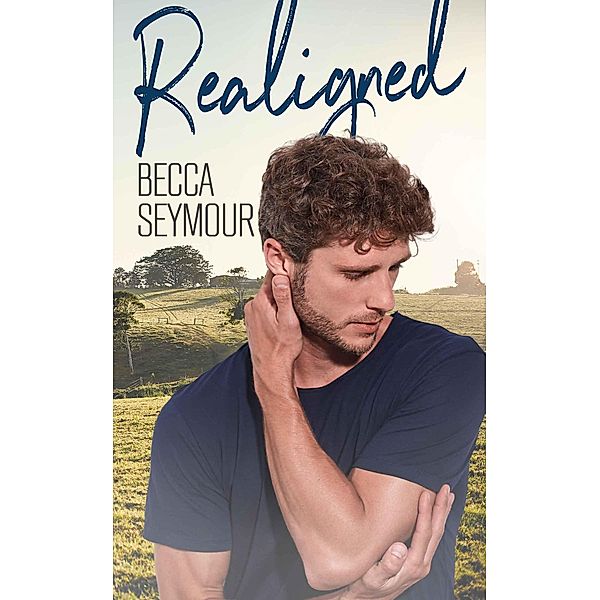 Realigned (Coming Home, #1) / Coming Home, Becca Seymour