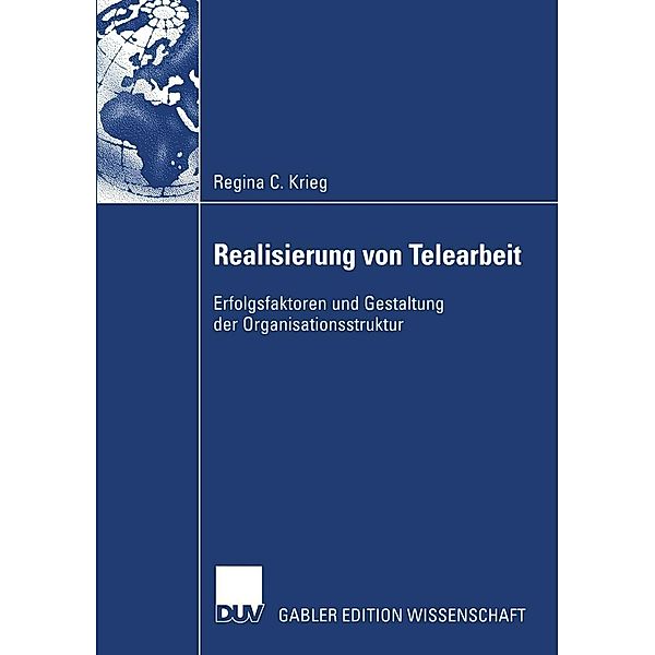 Realisierung von Telearbeit, Regina Krieg