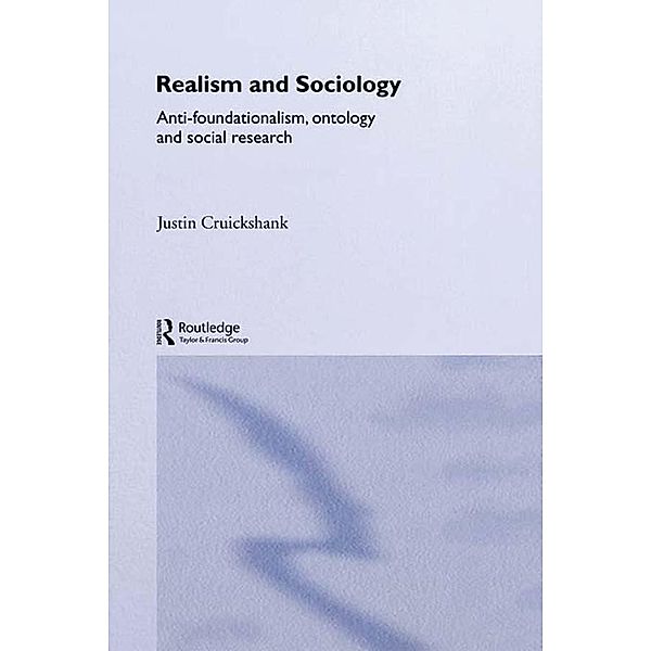 Realism and Sociology, Justin Cruickshank