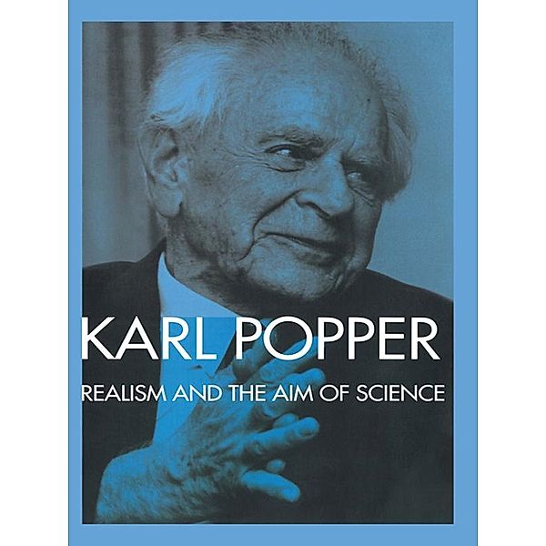 Realism and the Aim of Science, Karl Popper