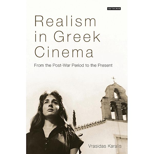Realism in Greek Cinema, Vrasidas Karalis
