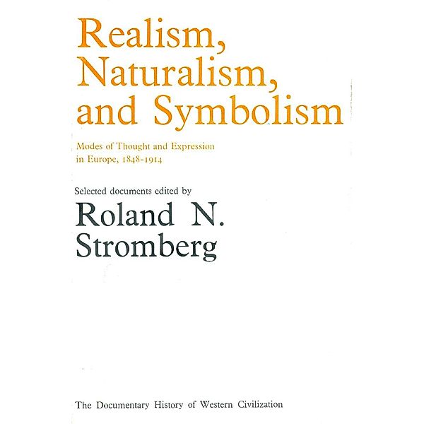 Realism, Naturalism & Symbolism: Modes of Thought & Expression in Europe, 1848-1914 / Palgrave Macmillan, NA NA