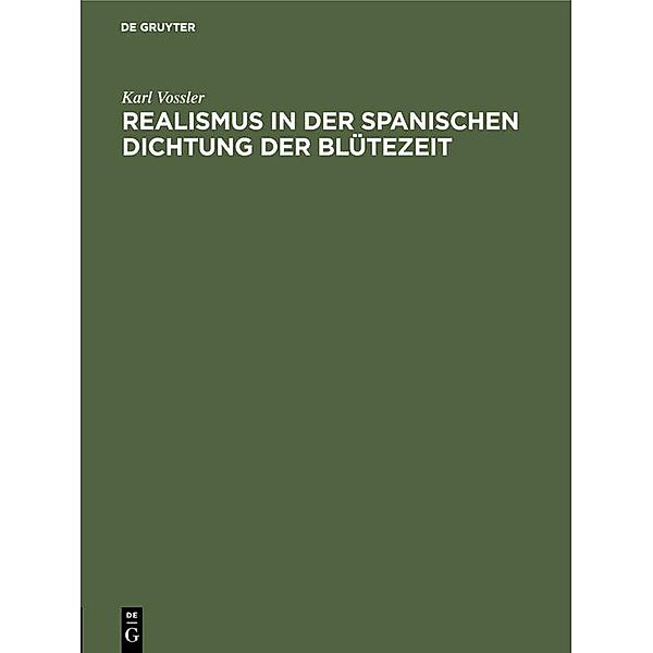 Realismus in der spanischen Dichtung der Blütezeit / Jahrbuch des Dokumentationsarchivs des österreichischen Widerstandes, Karl Vossler