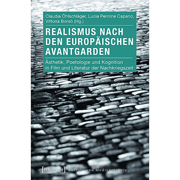 Realismus nach den europäischen Avantgarden / Kultur- und Medientheorie