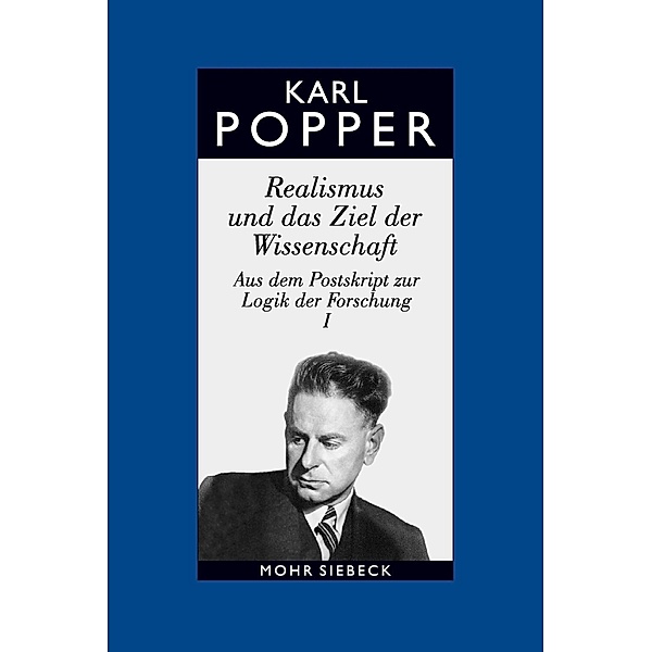Realismus und das Ziel der Wissenschaft, Karl R. Popper