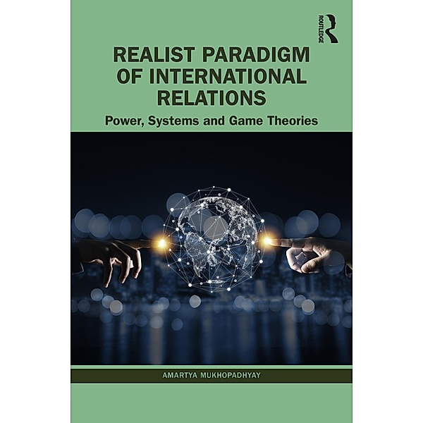 Realist Paradigm of International Relations, Amartya Mukhopadhyay