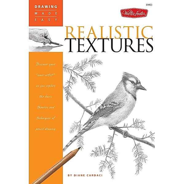 Realistic Textures / Drawing Made Easy, Diane Cardaci