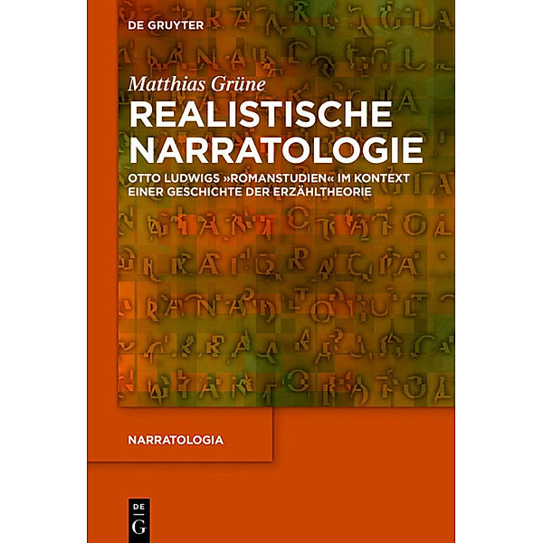 Realistische Narratologie, Matthias Grüne