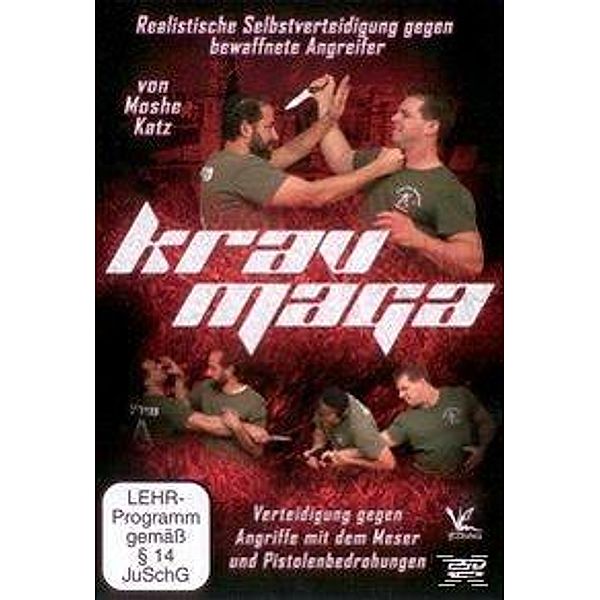 Realistische Selbstverteidigung gegen bewaffnete Angreifer, Krav Maga