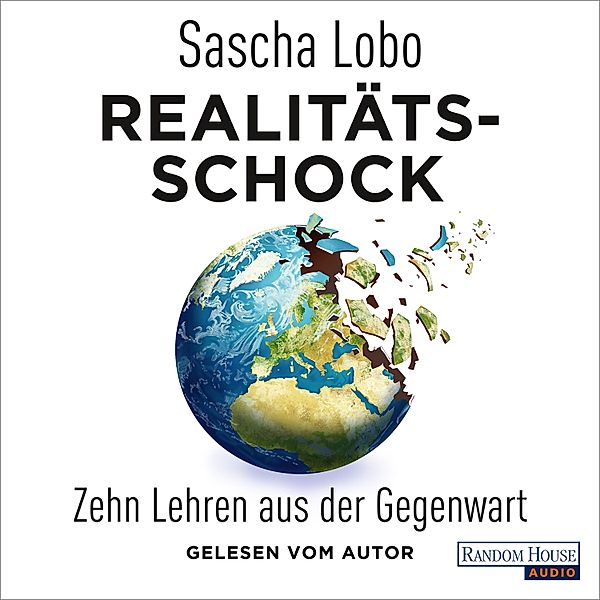 Realitätsschock, Sascha Lobo