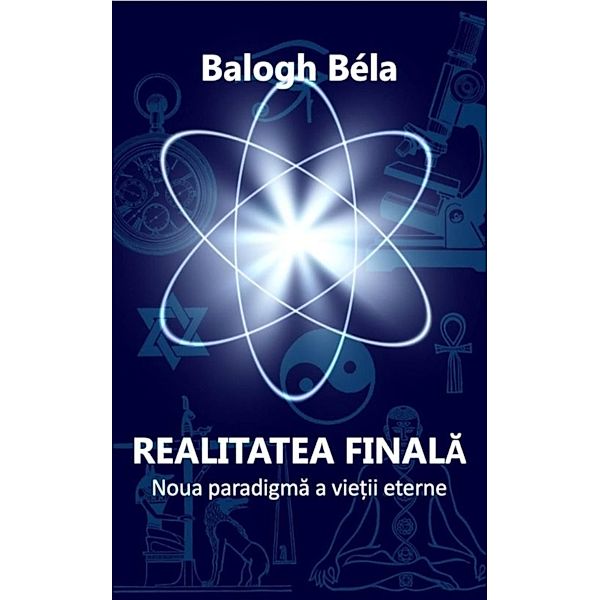 Realitatea finala, Béla Balogh