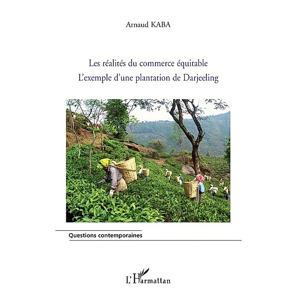 Realites du commerce equitable / Hors-collection, Arnaud Kaba