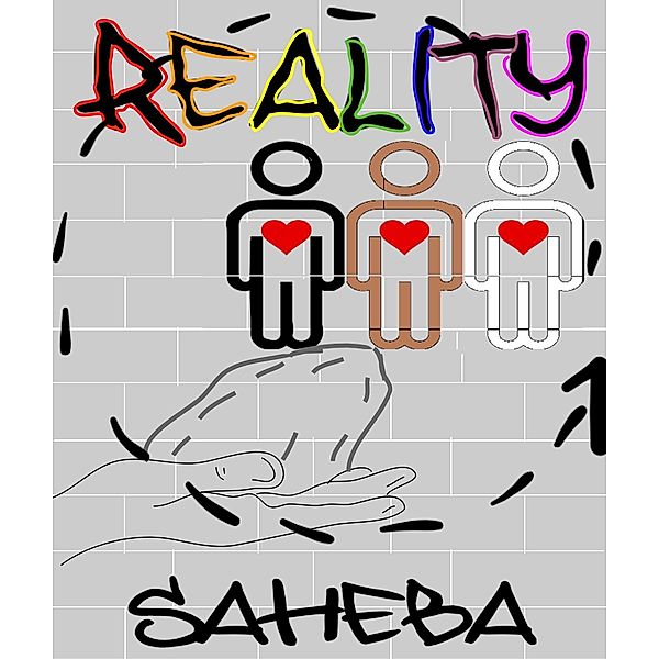 REALITY, Saheba
