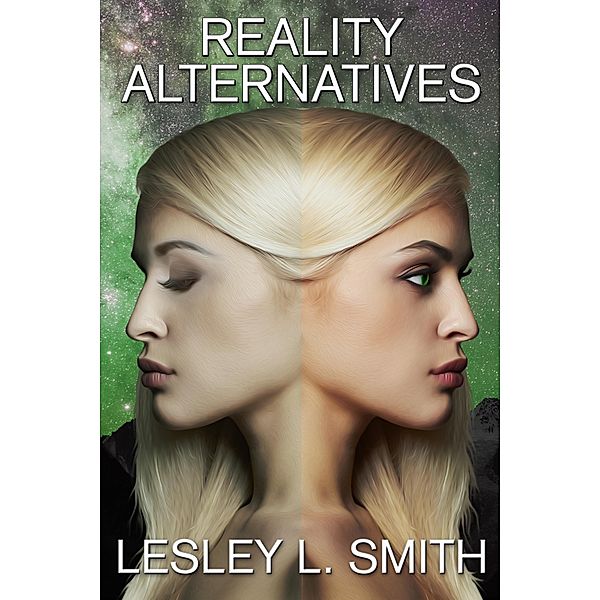 Reality Alternatives / Lesley L. Smith, Lesley L. Smith