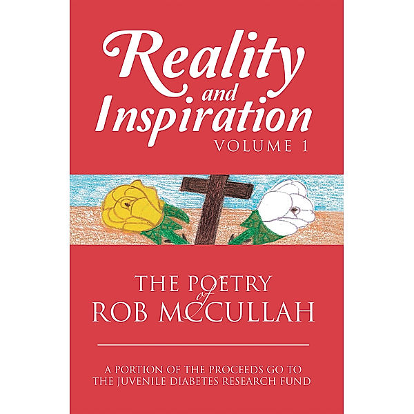 Reality and Inspiration Volume 1, Rob McCullah