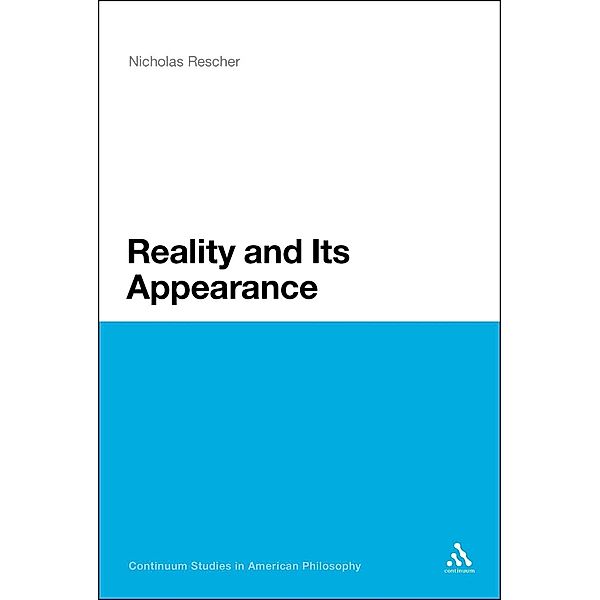 Reality and Its Appearance, Nicholas Rescher