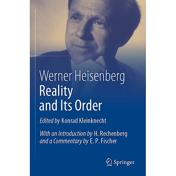 Reality and Its Order, Werner Heisenberg