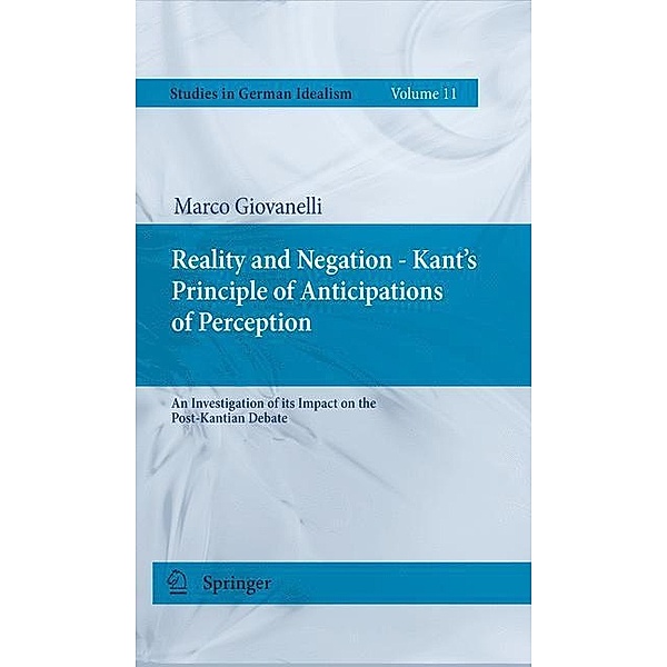 Reality and Negation - Kant's Principle of Anticipations of Perception, Marco Giovanelli