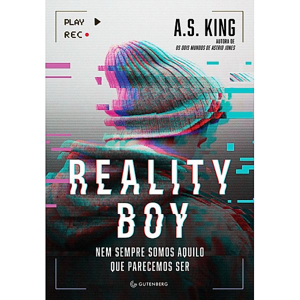 Reality Boy, A. S. King