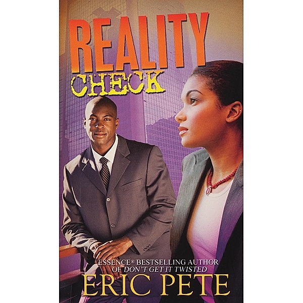 Reality Check, Eric Pete