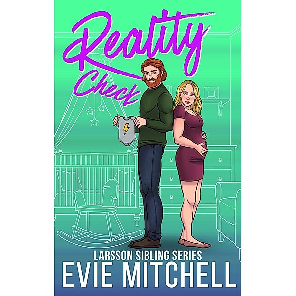 Reality Check (Larsson Siblings, #4) / Larsson Siblings, Evie Mitchell