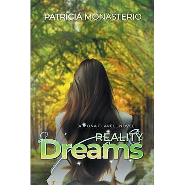 Reality Dreams, Patricia Monasterio