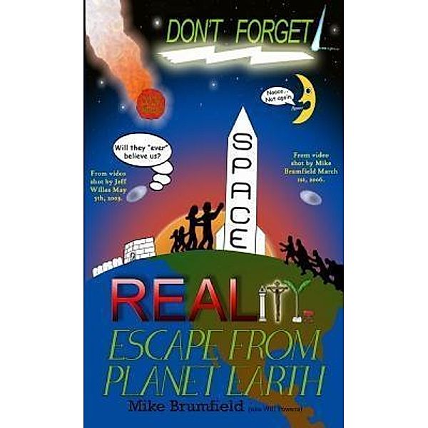 Reality Escape From Planet Earth / Kawliga Publishing, Michael Brumfield