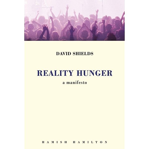 Reality Hunger, David Shields