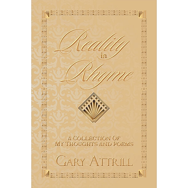 Reality in Rhyme, Gary Attrill