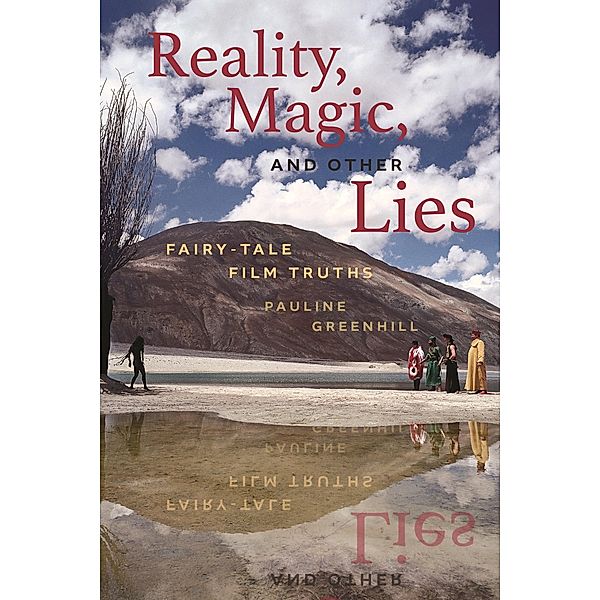 Reality, Magic, and Other Lies, Pauline Greenhill