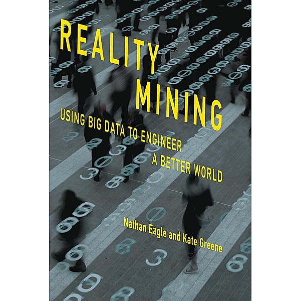Reality Mining, Nathan Eagle, Kate Greene