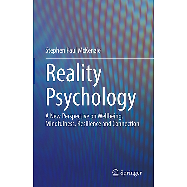 Reality Psychology, Stephen Paul McKenzie