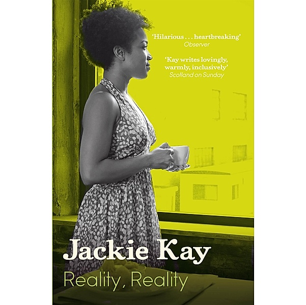 Reality, Reality, Jackie Kay