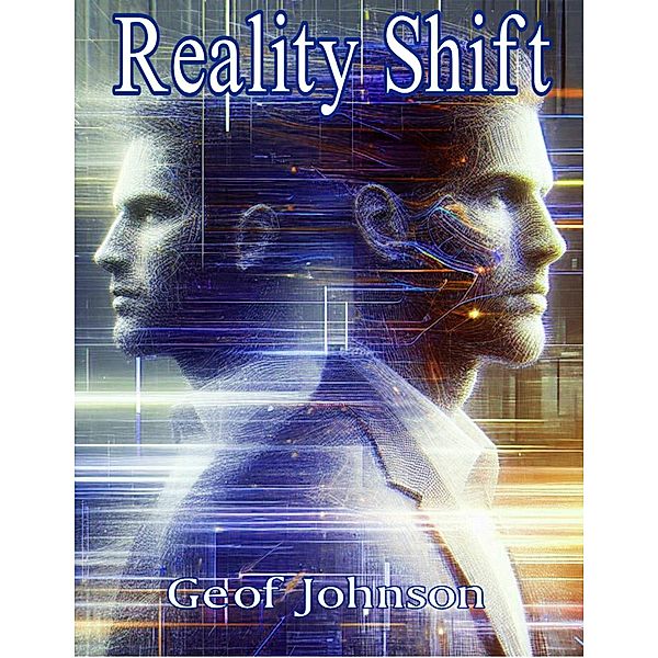 Reality Shift, Geof Johnson