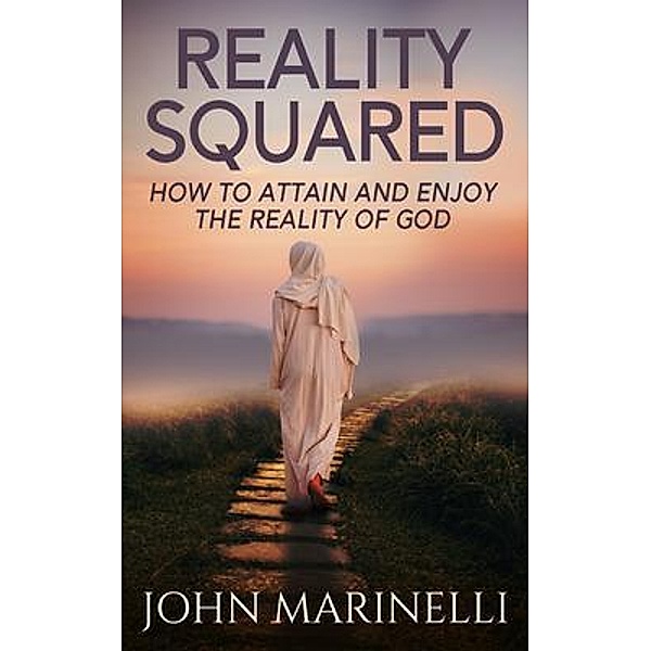 Reality Squared, John Marinelli