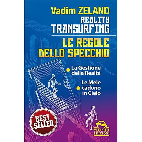 Reality Transurfing - Le regole dello specchio, Vadim Zeland