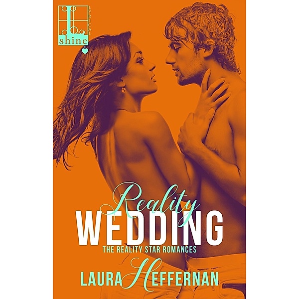 Reality Wedding, Laura Heffernan