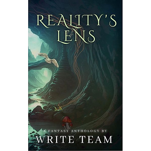 Reality's Lens (Write Team, #2) / Write Team, Writeteam
