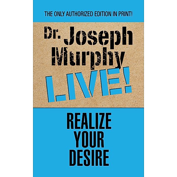 Realize Your Desire / G&D Media, Joseph Murphy