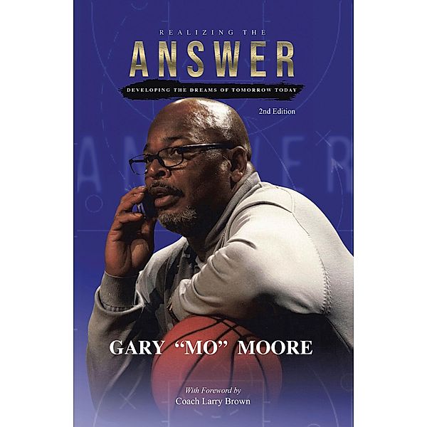 Realizing the Answer, Gary "Mo" Moore