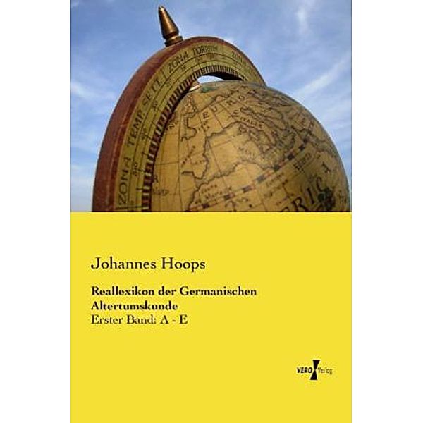 Reallexikon der Germanischen Altertumskunde, Johannes Hoops