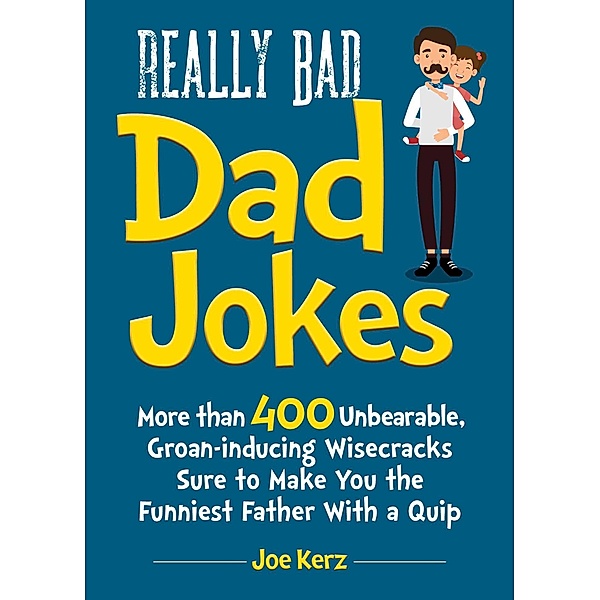 Really Bad Dad Jokes, Joe Kerz
