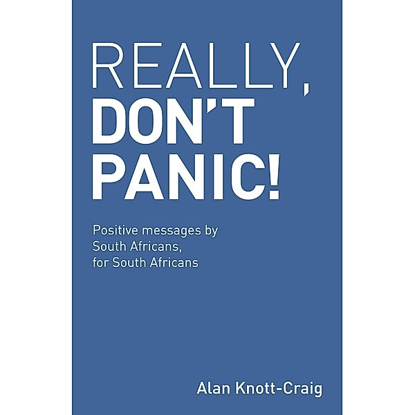 Really, Don't Panic!, Alan Knott-Craig