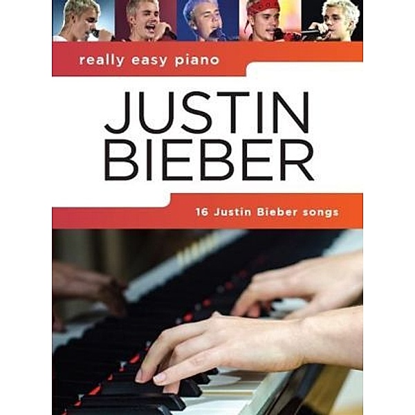 Really Easy Piano: Justin Bieber, Justin Bieber
