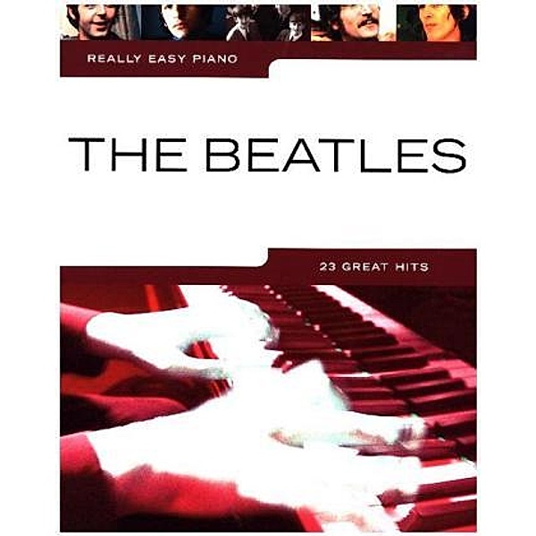 Really Easy Piano: The Beatles, The Beatles